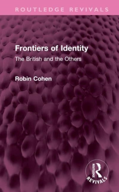 Frontiers of Identity: The British and the Others