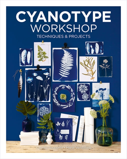 Cyanotype Workshop: Techniques & Projects