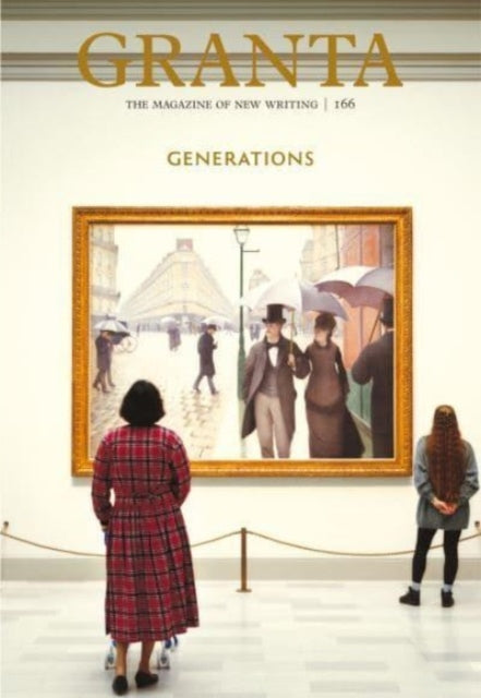 Granta 166: Generations