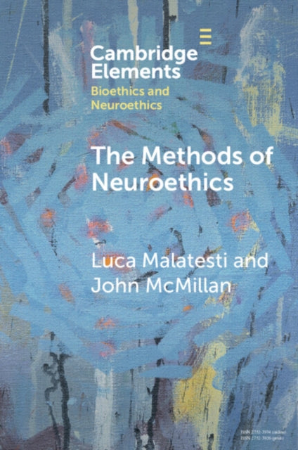 The Methods of Neuroethics