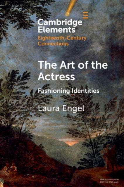 The Art of the Actress: Fashioning Identities