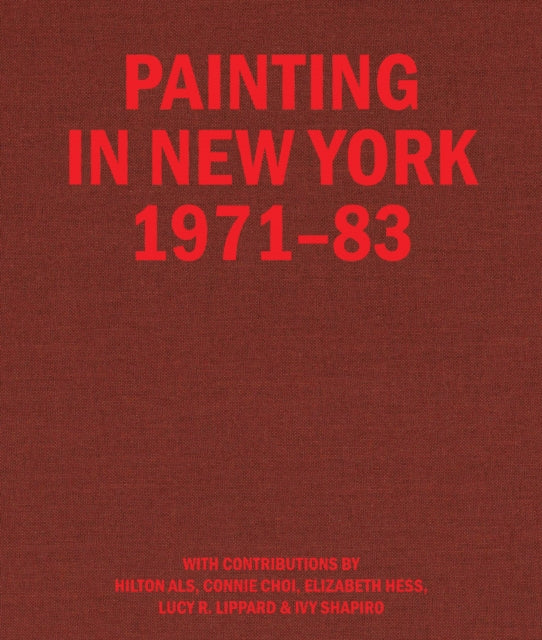 Painting in New York 1971–83