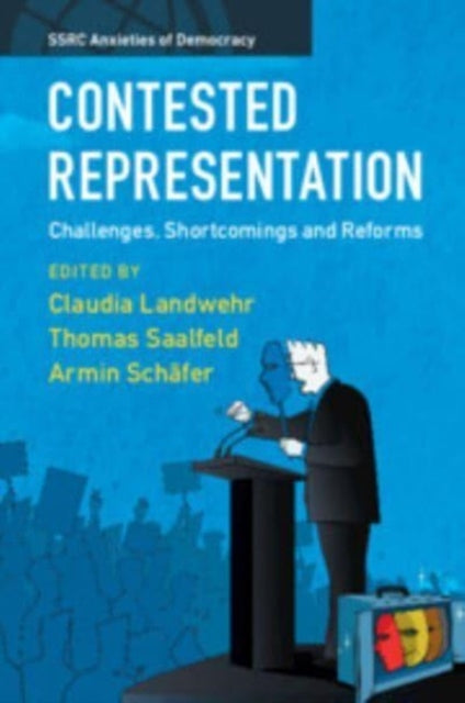 Contested Representation: Challenges, Shortcomings and Reforms