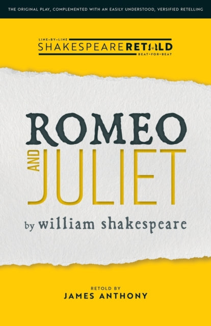 Romeo and Juliet: Shakespeare Retold