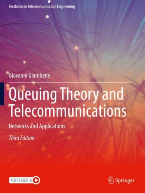 Queuing Theory and Telecommunications: Networks and Applications