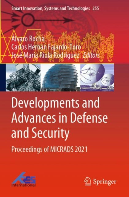 Developments and Advances in Defense and Security: Proceedings of MICRADS 2021