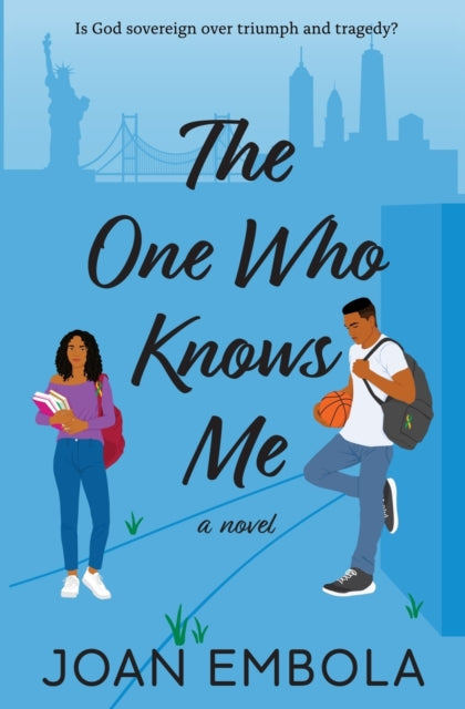 The One Who Knows Me: A Christian College Romance