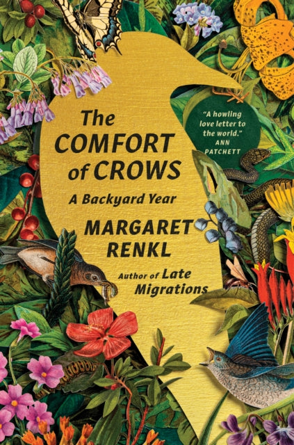 The Comfort of Crows: A Backyard Year