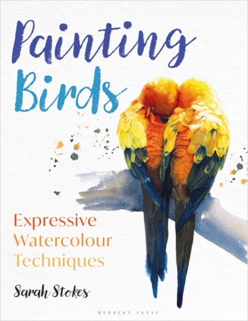 Painting Birds: Expressive Watercolour Techniques