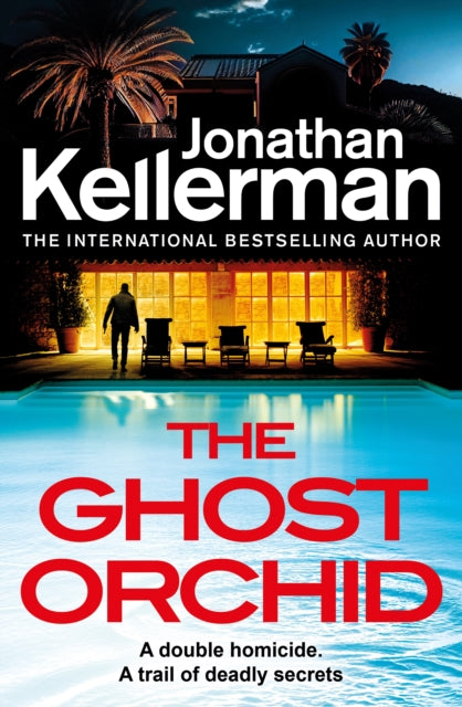 The Ghost Orchid: The gripping new Alex Delaware thriller from the international bestselling author