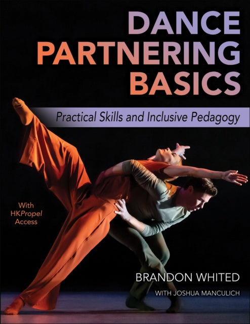 Dance Partnering Basics: Practical Skills and Inclusive Pedagogy