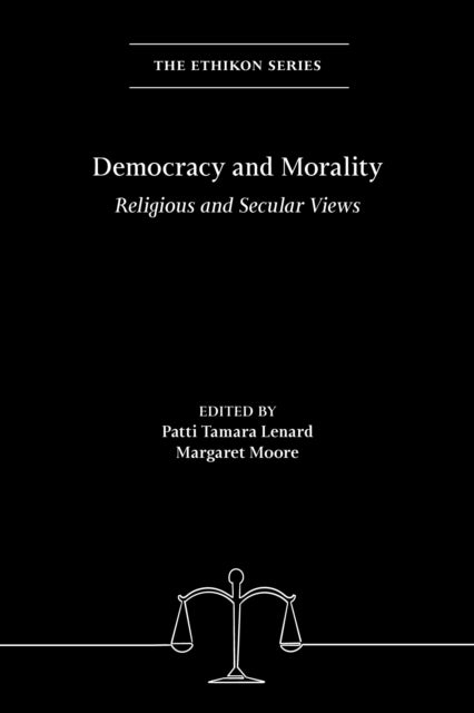 Democracy and Morality: Religious and Secular Views