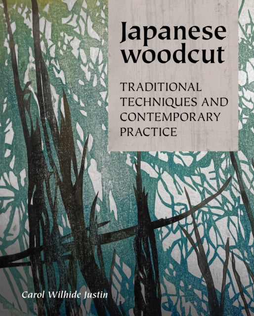 Japanese Woodcut: Traditional Techniques and Contemporary Practice