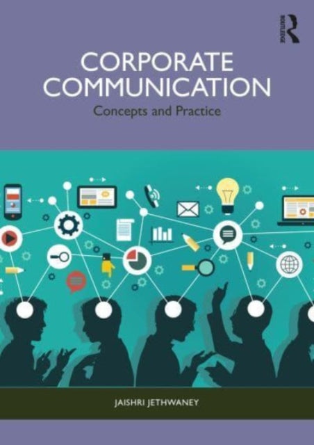 Corporate Communication: Concepts and Practice