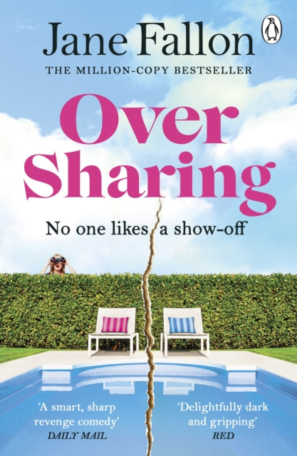 Over Sharing: The hilarious and sharply written new novel from the Sunday Times bestselling author