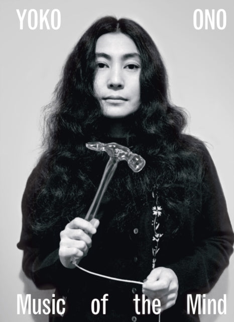 Yoko Ono: Music of the Mind