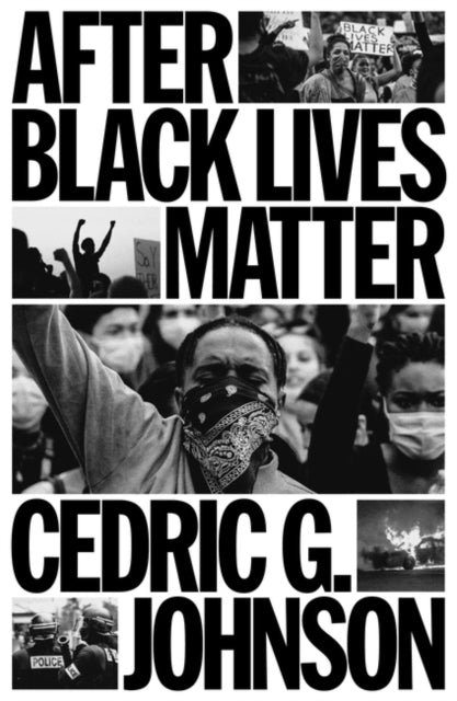 After Black Lives Matter: Policing and Anti-Capitalist Struggle