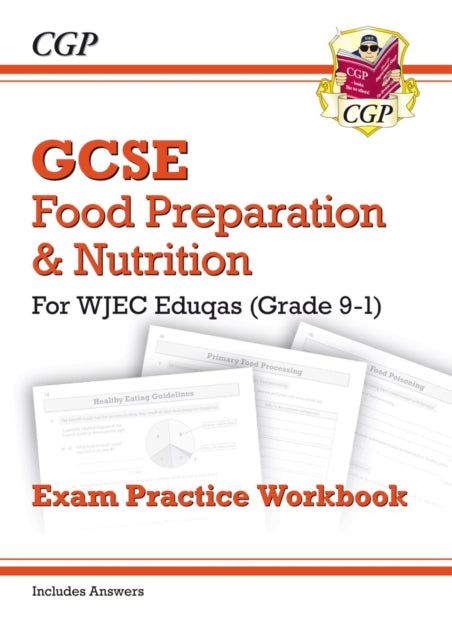 New GCSE Food Preparation & Nutrition WJEC Eduqas Exam Practice Workbook