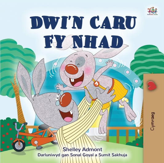 I Love My Dad (Welsh Book for Kids)