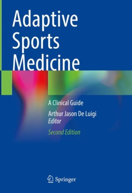 Adaptive Sports Medicine: A Clinical Guide