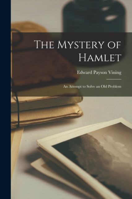 The Mystery of Hamlet