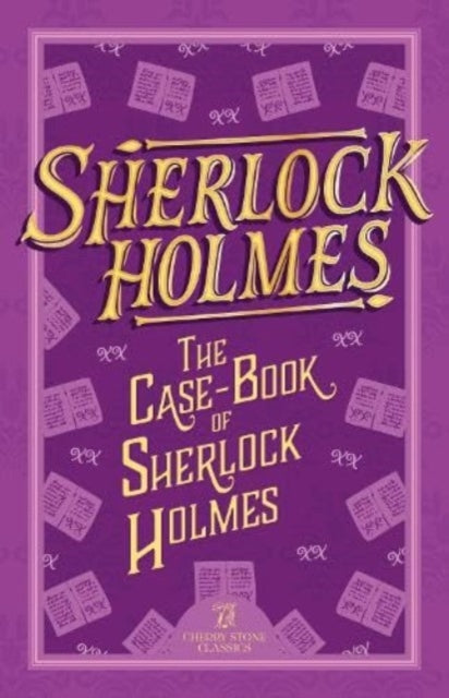 Sherlock Holmes: The Case-Book of Sherlock Holmes