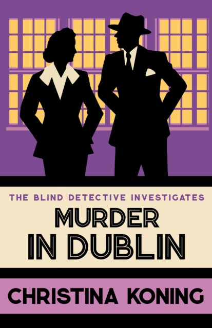 Murder in Dublin: The thrilling inter-war mystery series