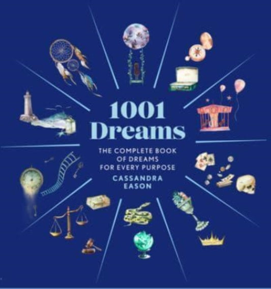 1001 Dreams: The Complete Book of Dream Interpretations