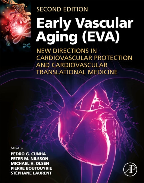 Early Vascular Aging (EVA): New Directions in Cardiovascular Protection