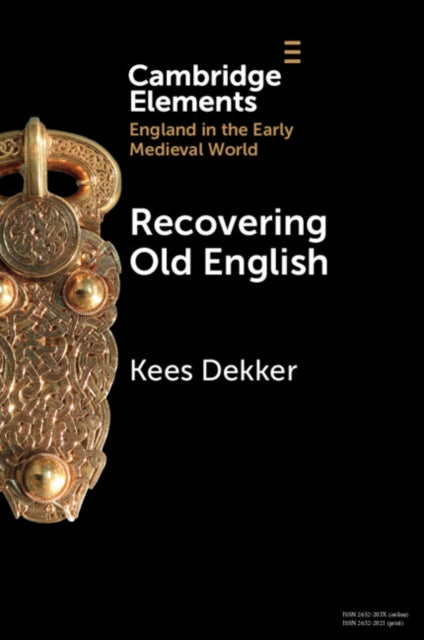 Recovering Old English