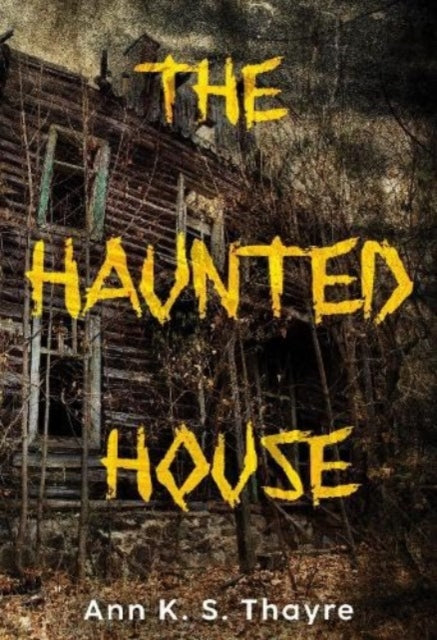 The Haunted House