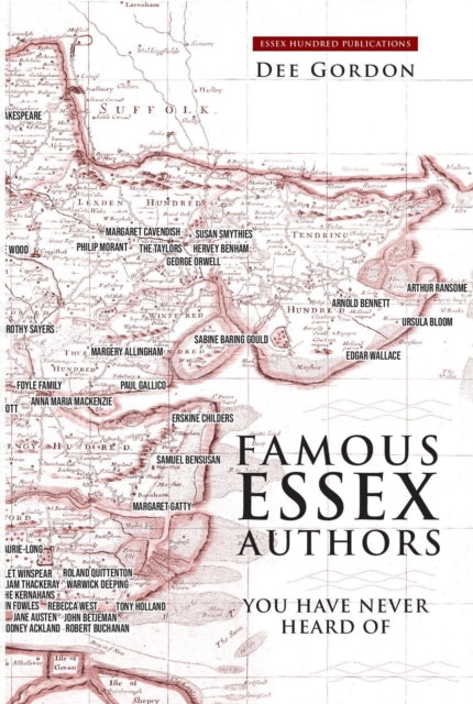 FAMOUS ESSEX AUTHORS: You have never heard of