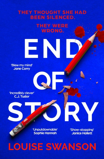 End of Story: The addictive, unputdownable thriller with a twist that will blow your mind