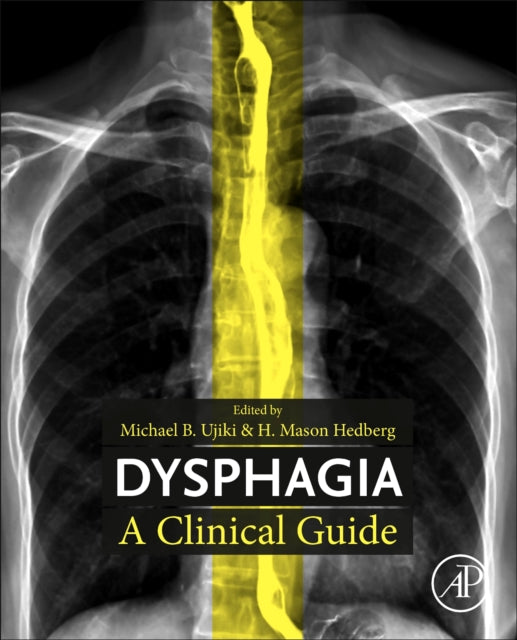 Dysphagia: A Clinical Guide