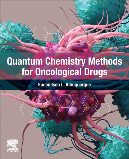 Quantum Chemistry Methods for Oncological Drugs
