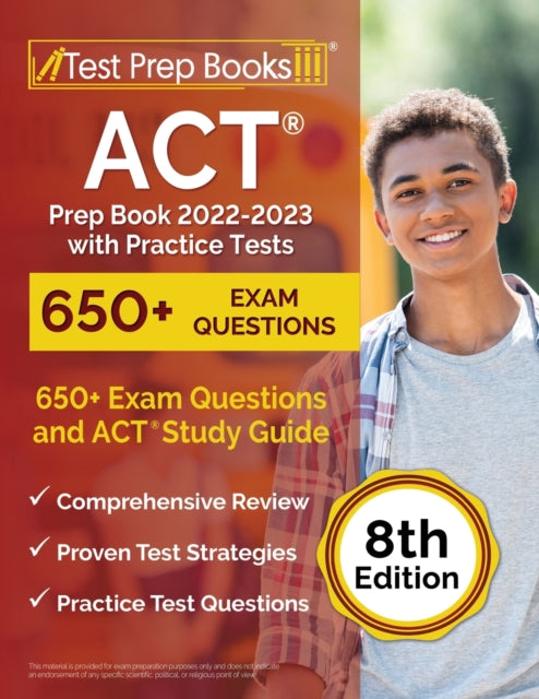 ACT Prep Book 2022-2023 with Practice Tests: 650+ Exam Questions and ACT Study Guide [8th Edition]