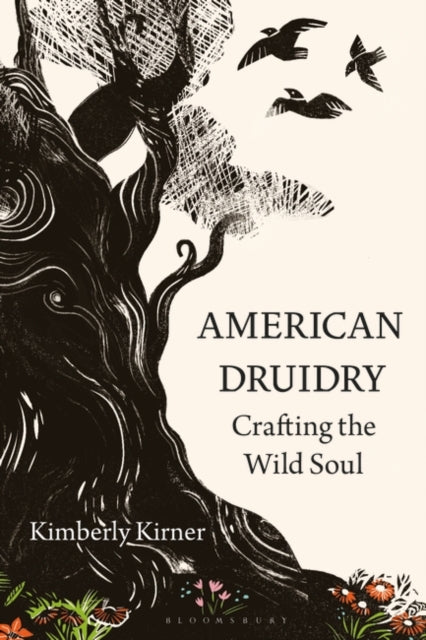 American Druidry: Crafting the Wild Soul