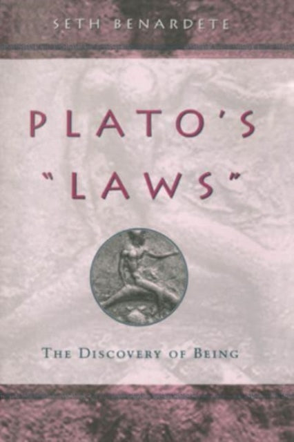 Plato's "Laws": The Discovery of Being