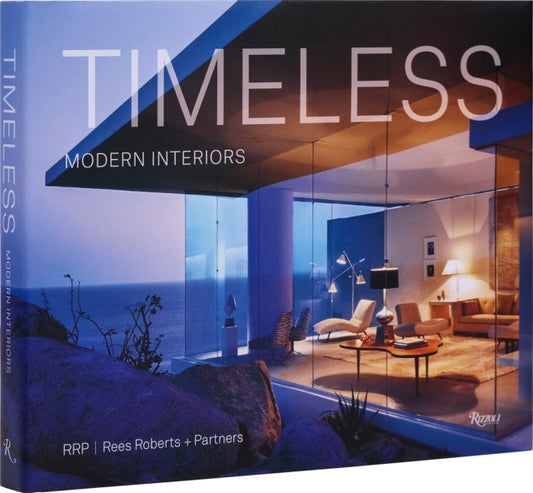 Timeless Modern Interiors: RRP / Rees Roberts + Partners