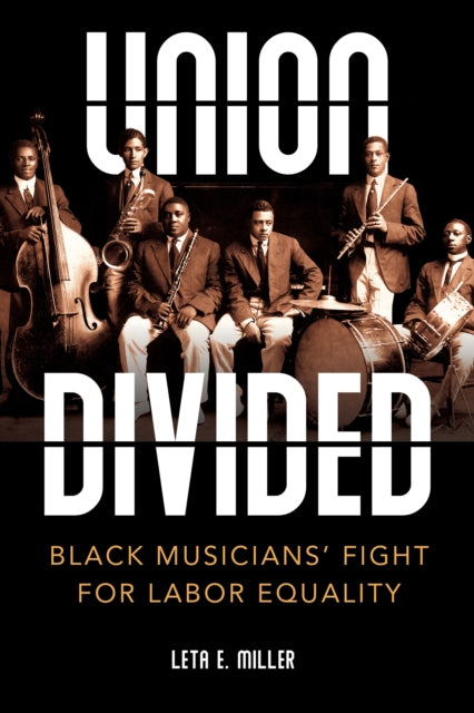 Union Divided: Black Musicians’ Fight for Labor Equality