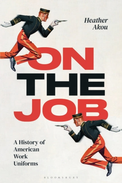 On the Job: A History of American Work Uniforms