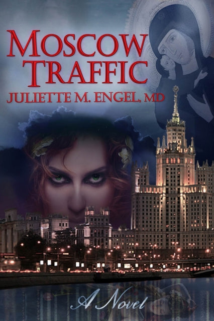 Moscow Traffic: A Novel