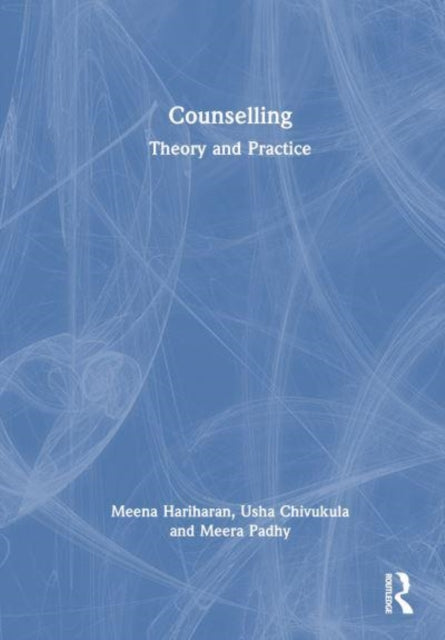 Counselling Skills: Theory and Practice