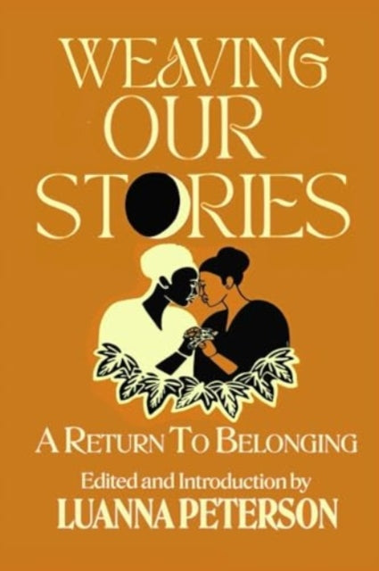 Weaving Our Stories: An Anthology