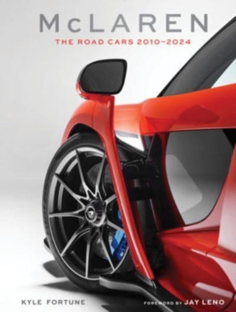 McLaren: The Road Cars, 2010–2024