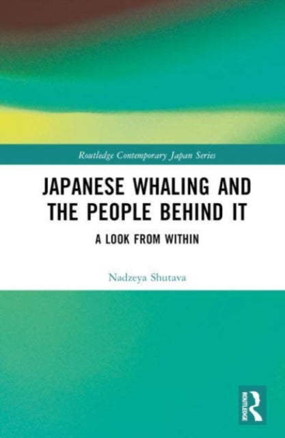 Japanese Whaling and the People Behind It: A Look from Within