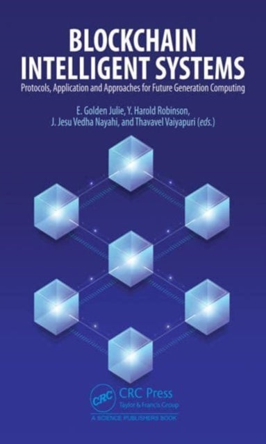 Blockchain Intelligent Systems: Protocols, Application and Approaches for Future Generation Computing