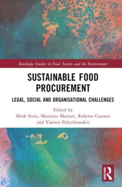 Sustainable Food Procurement: Legal, Social and Organisational Challenges