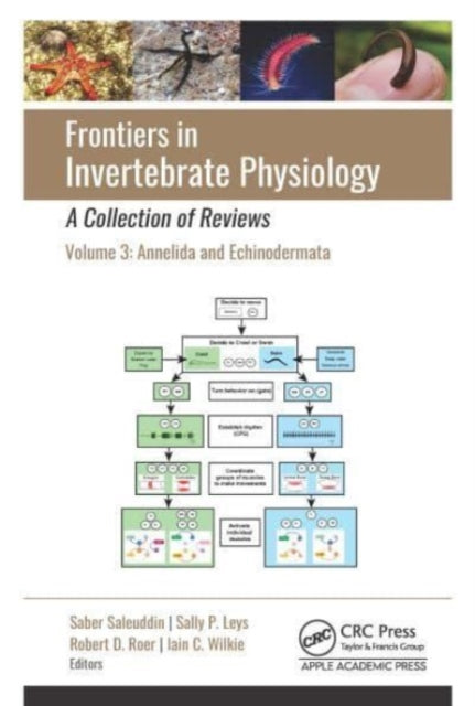 Frontiers in Invertebrate Physiology: A Collection of Reviews: Volume 3: Annelida and Echinodermata