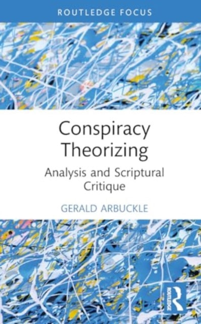 Conspiracy Theorizing: Analysis and Scriptural Critique